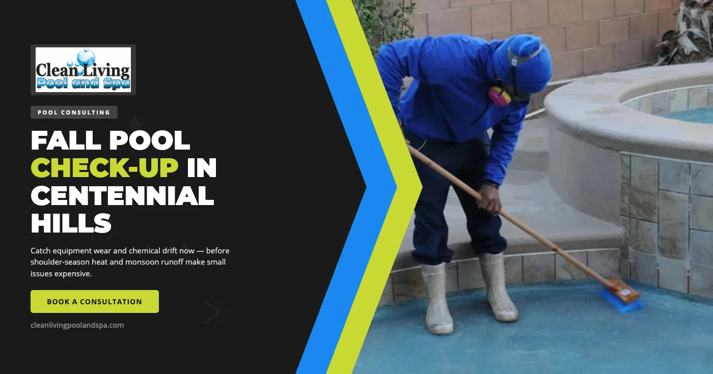 Pool Consulting in Centennial Hills, NV — Clean Living Pool and Spa